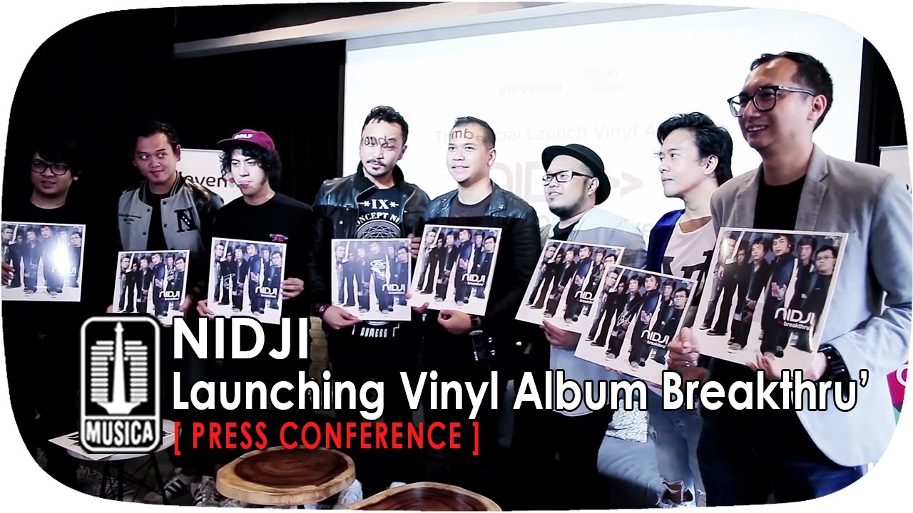 Launching Vinyl Album Breakthru' - NIDJI (Press Conference)