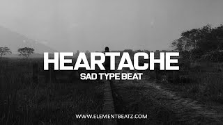Heartache - Sad Type Beat - Deep Sad Emotional Instrumental