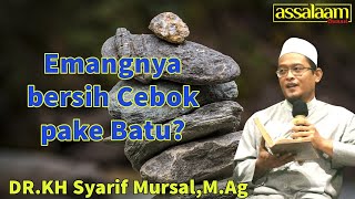 Dr. KH. Syarif Mursal, M.Ag - Emangnya bersih Cebok/Istinja pake Batu?
