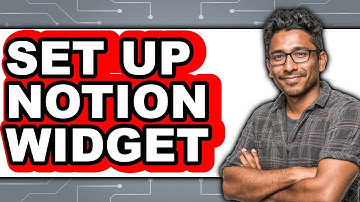 How to Set Up Notion Widget (Easy Method)