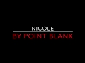 Point blank  nicole 1981 lyrics