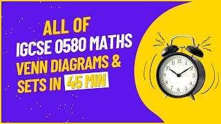 Sets and Venn Diagrams | Probability - IGCSE 0580 Extended Maths