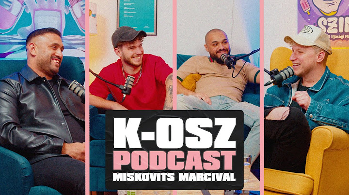 K-OSZ PODCAST - BRUNO, MARIO, VZS (4. évad 4. rész)
