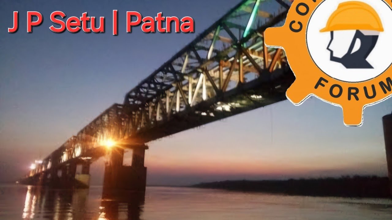 Documentary On Rail Cum Road Bridge Across River Ganga At Patna | J P Setu Of Patna 