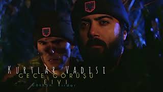 Kurtlar Vadisi Gece Görüşü E1V1 2003 Gökhan Kırdar & Loopus