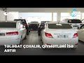 Tələbat Çoxalır, Qiymətləri İsə Artır