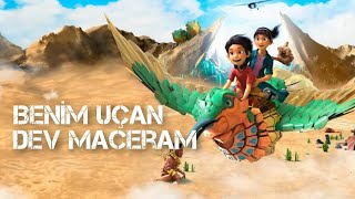 Benim Uçan Dev Maceram Türkçe Dublaj Animasyon Full Hd İzle