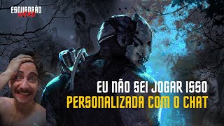 EU NÃO CONSIGO GANHAR UMA PARTIDA - DEAD BY DAYLIGHT