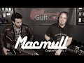 Macmull custom guitars review and adulation with gearmanndude  sharon at guitcon