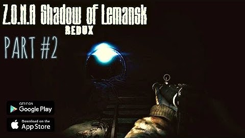 Z.O.N.A: Shadow of Lemansk REDUX Gameplay | PART #2 | No Commentary