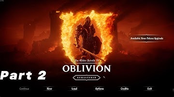 OBLIVION REMASTERED Walkthrough Gameplay Part 2 - A WALK THROUGH THE WOODS (Full Game)