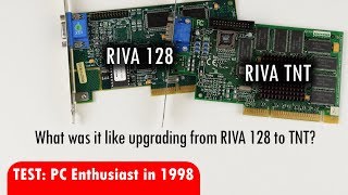 Nvidia RIVA 128 vs TNT in 1998: Performance, Image Quality and more