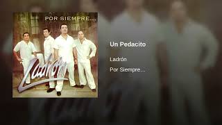 Ladrón – Un Pedacito (AUDIO)