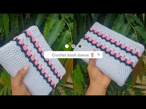 FREE The Tulip Book Sleeve: Crochet pattern