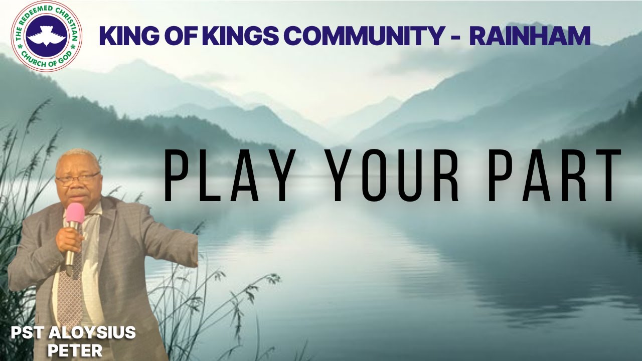 Play Your Part By Pastor Peter A.
