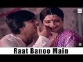 Raat Banoo Main Aur Chand | Full Video Song | Anant Nag, Rekha
