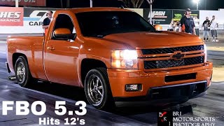 Hitting 12s with FBO 5.3 Silverado