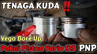 THIS IS AWESOME!! Bore Up Vega r Using Vario 125 Piston || PNP!!