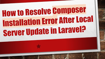 How to Resolve Composer Installation Error After Local Server Update in Laravel?