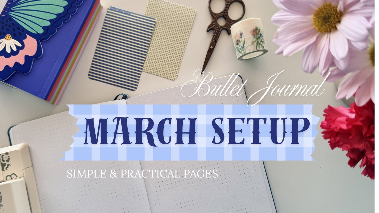 March Journal Setup - My Simple and Practical Pages