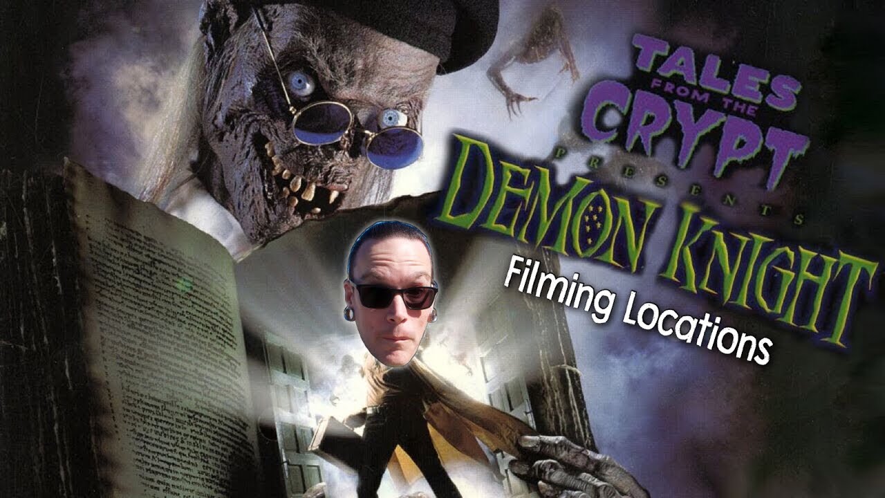 Tales From The Crypt DEMON KNIGHT Filming Locations YouTube