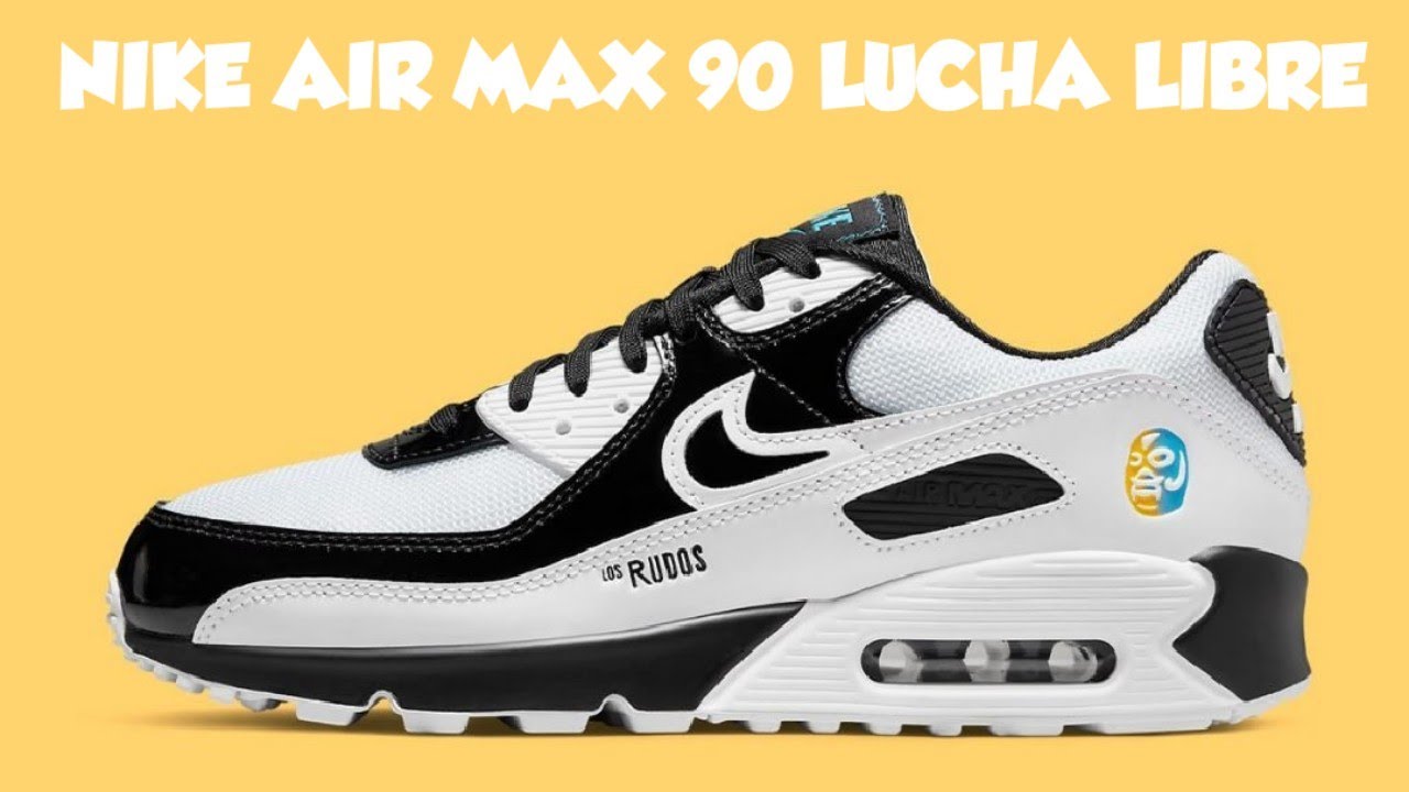 NIKE AIR MAX 90 LUCHA LIBRE - YouTube