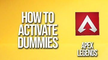 How To Activate Dummies Apex Legends Tutorial