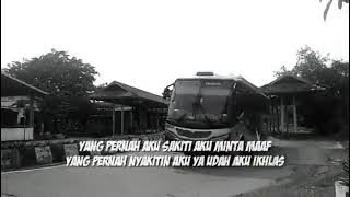 Vidio Story Wa 30 detik Quotes 'BUS Sugeng Rahayu'