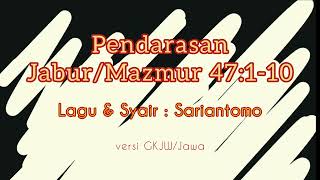 (latihan) Pendarasan Jabur 47:1-10 Versi GKJW Bahasa Jawa@sinungmawanto25