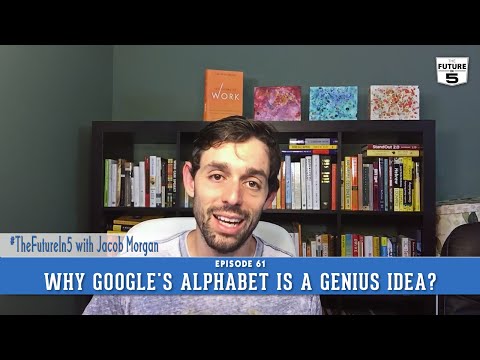 Why Google's Alphabet Is A Genius Idea