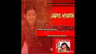 Evie Tamala  -  GADIS MISKIN.
