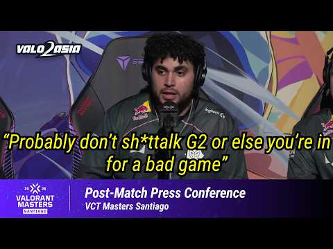 G2 Esports (G2 vs. BBL) | VALORANT Masters Santiago | Post-match Press Conference