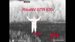 тепловизор RikaNV GTR 620,630,650. Все три прибора. Сьемка с одной точки. Дистанция от 50 до 300м