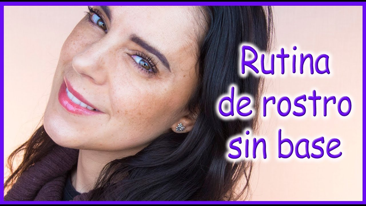 Rutina fácil de maquillaje sin base  | Silvia Quiros Makeup