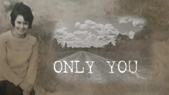Only You - Official Lyric Video