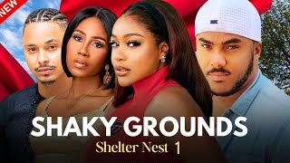 UCHE Montana/Michael Okon, Sandra Eze, Umar Krupp and others star in 'SHAKY GROUNDS'