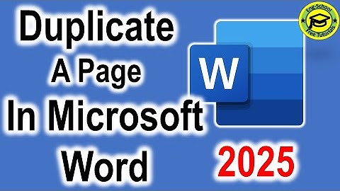 How To Duplicate A Page In Microsoft Word [2025]