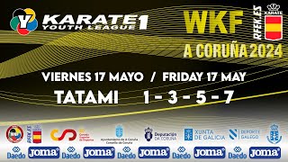 KARATE 1  - YOUTH LEAGUE – A CORUÑA 2024Viernes 17 JORNADA DE TARDE– Tatamis 1-3-5-7