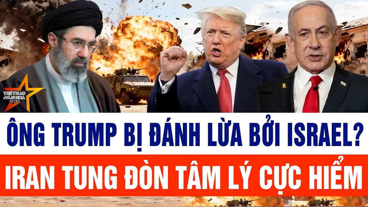 Thế giới nổi bật 10/3: Ông Trump bị đánh lừa bởi Israel? Iran tung đòn tâm lý cực hiểm