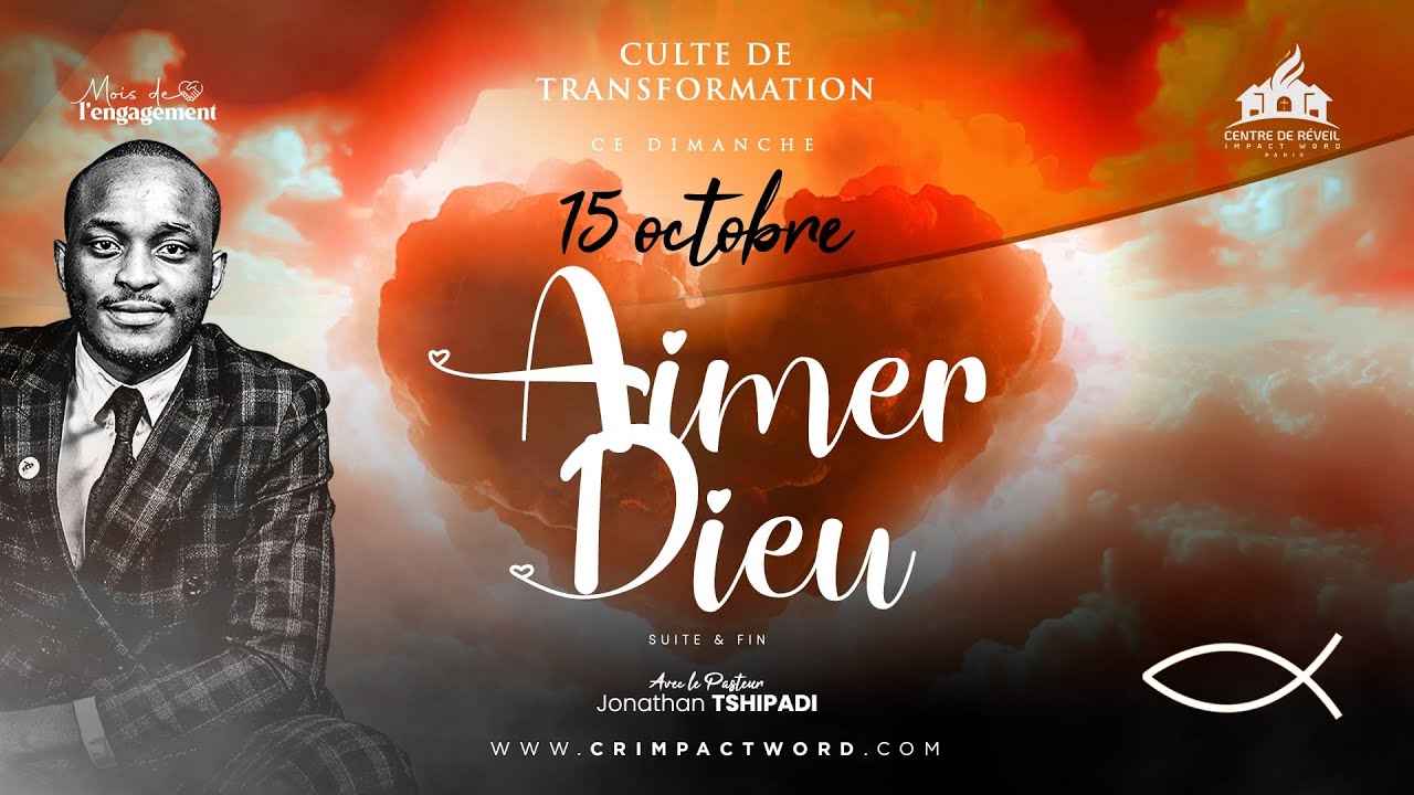 Aimer Dieu (suite & fin) 🧡 | Pasteur Jonathan TSHIPADI | CULTE DOMINICAL