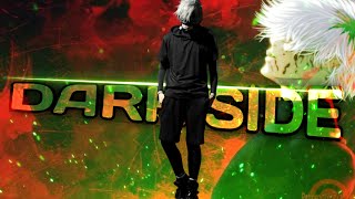 Ken Kaneki Bad Edit - Darkside