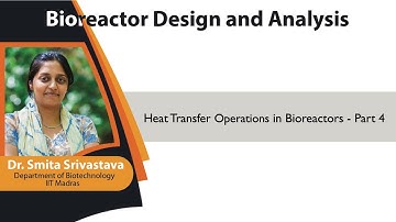 mod07lec31 - Heat Transfer Operations in Bioreactors - Part 4