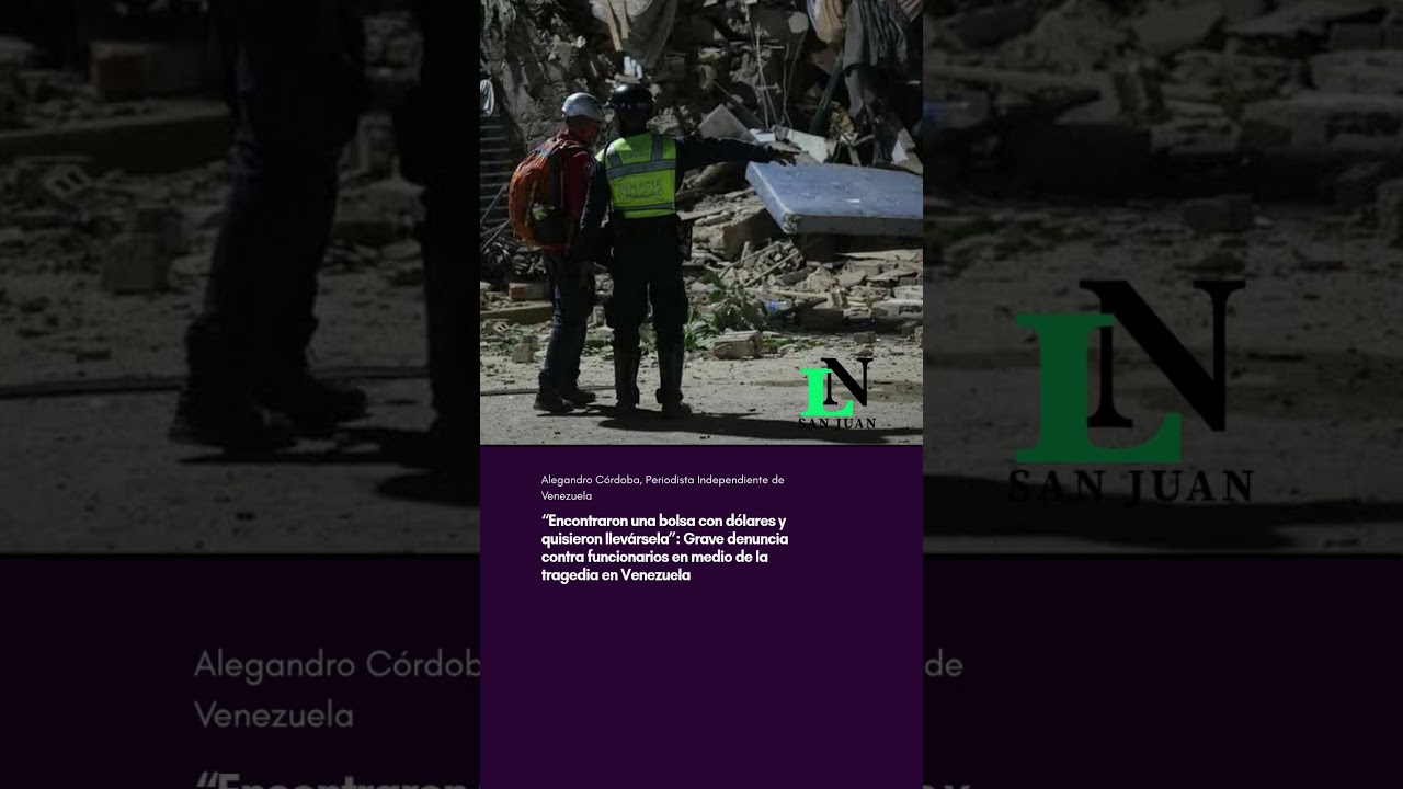 Grave denuncia contra funcionarios en medio de la tragedia en Venezuela