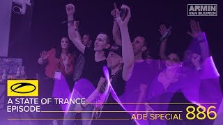 A State Of Trance Episode 886 ASOT886 Armin Van Buuren ADE Special Part 1 A State Of Trance Episode 886 ASOT886 Armin Van Buuren ADE Special Part 1