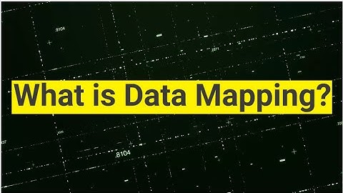 What is Data Mapping?