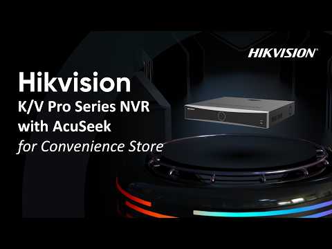K/V Pro Series NVR with AcuSeek for Convenience Store