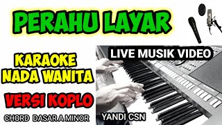 KARAOKE PRAU LAYAR KOPLO NADA WANITA/FEMALE KEY