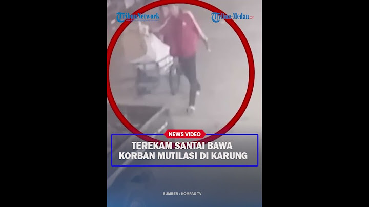 SANTAI LEWATI WARGA, Pelaku Mutilasi Terekam CCTV Pura-pura Bawa Ikan di Karung