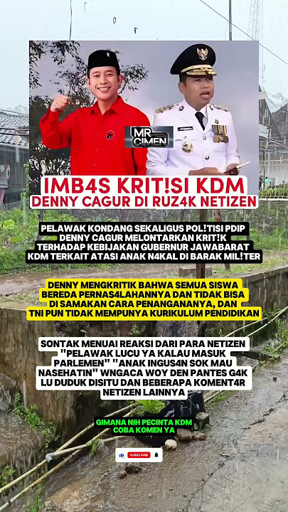 Imbas kritisi KDM Denny cagur di rujak netizen‼️#shorts #kangdedymulyadi #beritaterkini #trending