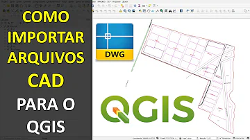 Como abrir um DWG no Qgis?